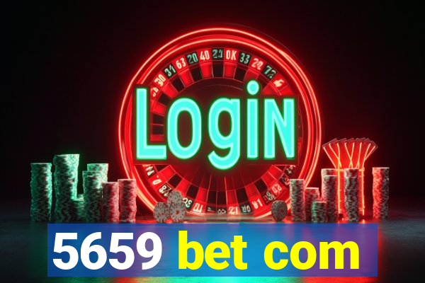 5659 bet com